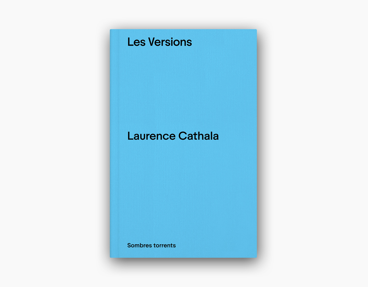 Les versions, Laurence Cathala